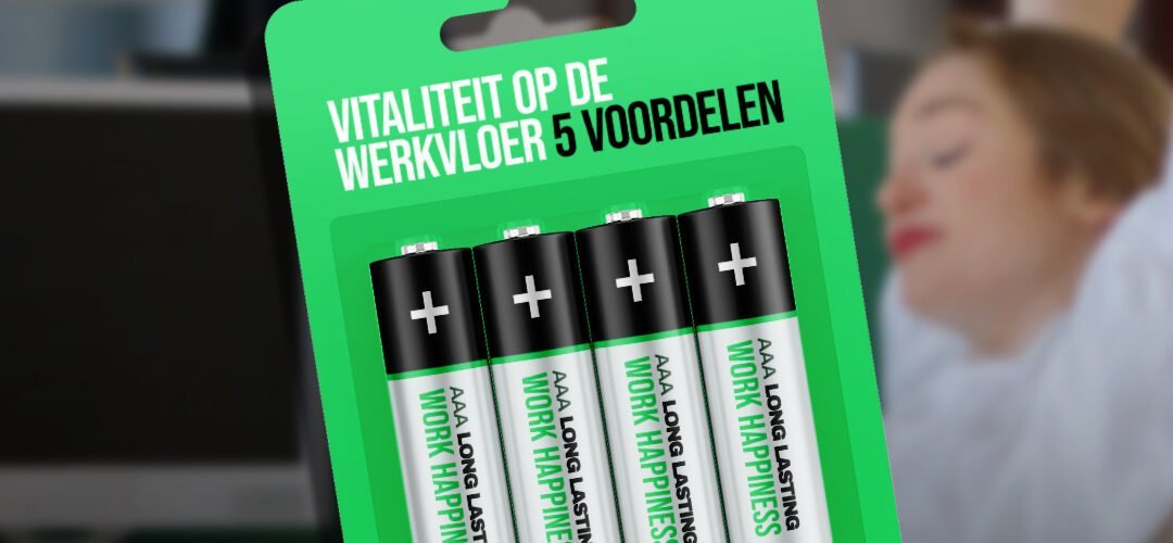 Vitaliteit op de werkvloer: 5 voordelen